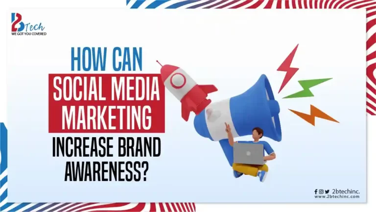 How Can Social Media Marketing Increase Brand Awareness?
